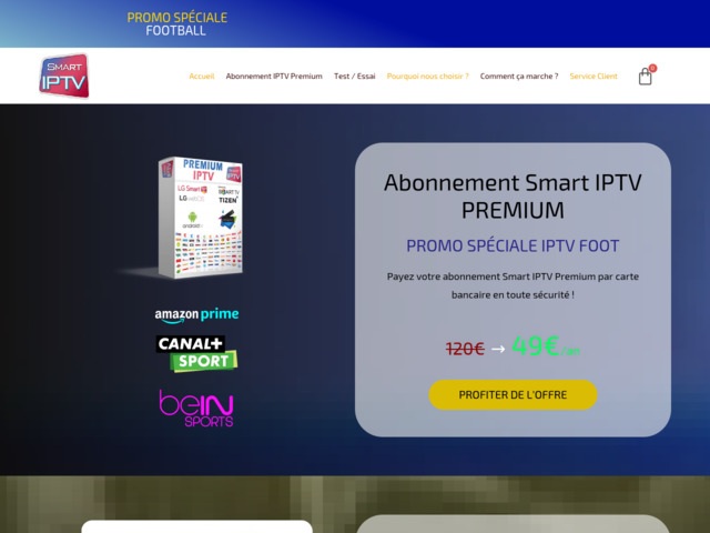 Meilleur abonnement smart IPTV en France et en Europe