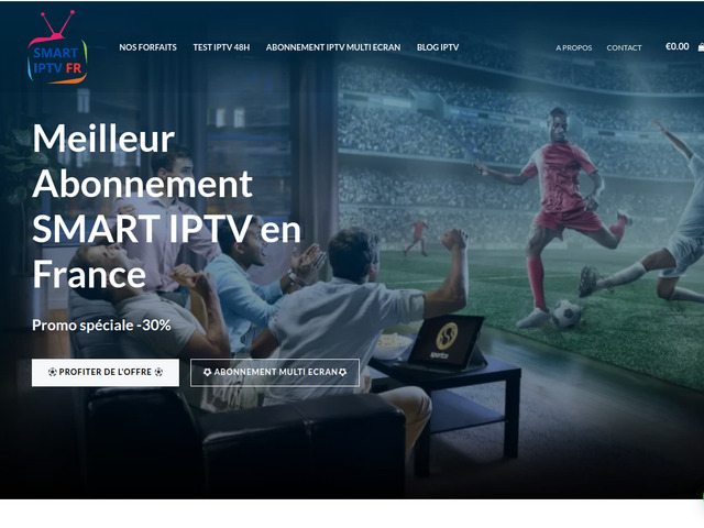 Meilleur Abonnement smart IPTV - Offres IPTV en France