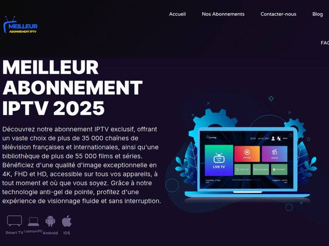 Meilleur Abonnement IPTV Numéro 1 En France & Europe