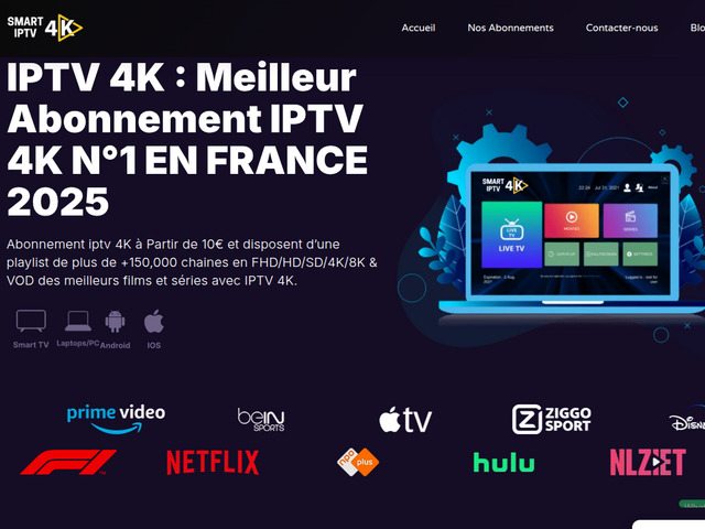 IPTV 4K : Meilleur Abonnement IPTV 4K N°1 EN FRANCE 2025
