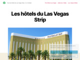 Les Hôtels sur le Las Vegas Strip (Etats-Unis)