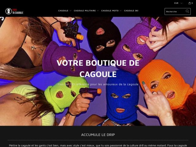 Fous ta cagoule | boutique en ligne de cagoule