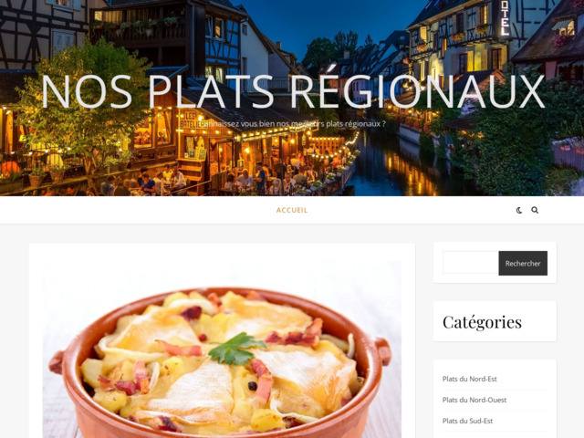 Notre France possède tout un tas de fabuleux plats régionaux !