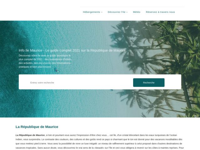 Découvrez toute l'île Maurice: hôtels, excursions et autres