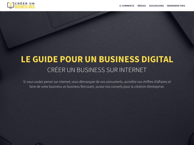 Crer un business sur internet [guide complet]