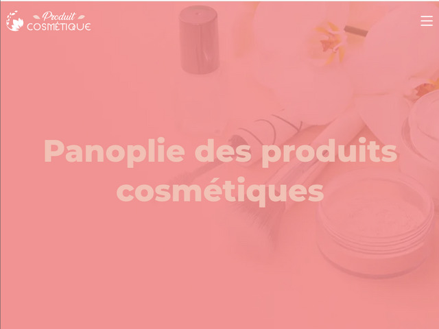 Cosmétiques : produits d’hygiène et de beauté