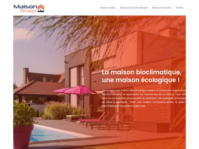 La maison bioclimatique, une maison écologique !
